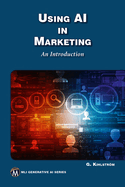 Using AI in Marketing: An Introduction