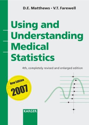 Using and Understanding Medical Statistics: Enlarged Edition - Matthews, D E, and Matthews, David E