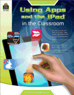 Using Apps and the iPad in the Classroom Grade K-2