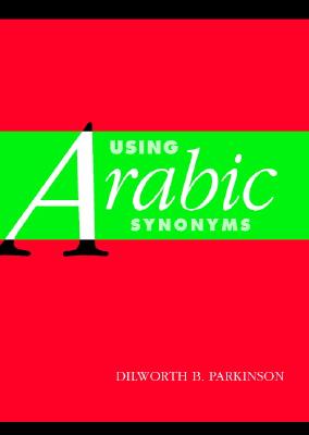 Using Arabic Synonyms - Parkinson, Dilworth