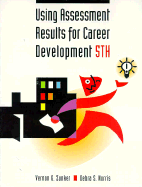 Using Assessment Results for Career Development