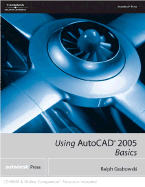 Using AutoCAD 2005: Basics - Grabowski, Ralph