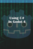 Using C Sharp in Godot 4