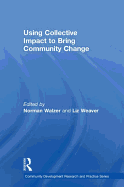 Using Collective Impact to Bring Community Change
