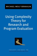 Using Complexity Theory for Research and Program Evaluation
