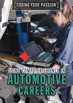 Using Computer Science in Automotive Careers - Culp, Jennifer