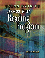 Using Data to Assess Your Reading Program