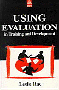 Using Evaluation in Training and Development. - Rae, Leslie
