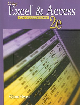 Using Excel & Access 2007 for Accounting - Owen, Glenn