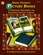 Using Favorite Picture Books to Stimulate Discussion & Encouragecritical Thinking