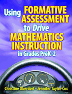 Using Formative Assessment to Drive Mathematics Instruction in Grades Prek-2