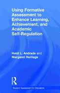Using Formative Assessment to Enhance Learning, Achievement, and Academic Self-Regulation