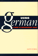 Using German: A Guide to Contemporary Usage