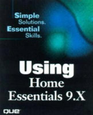 Using Home Essentials 9x - Wempen, Faithe, M.A., and Kinkoph, Sherry Willard