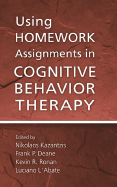 Using Homework Assignments in Cognitive Behavior Therapy
