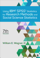 Using IBM� SPSS� Statistics for Research Methods and Social Science Statistics