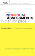 Using Individual Assessments in the Workplace: A Practical Guide for HR Professionals, Trainers, and Managers