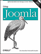 Using Joomla: Building Powerful and Efficient Web Sites