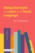 Using Literature to Learn and Teach Language: The L3 Approach