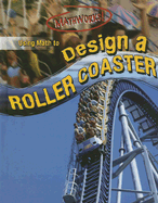 Using Math to Design a Roller Coaster