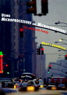 Using Microprocessors and Microcomputers: The Motorola Family - Wray, William C, and Greenfield, Joseph D