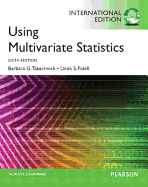 Using Multivariate Statistics: International Edition