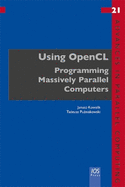 Using Opencl: Programming Massively Parallel Computers
