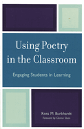 Using Poetry in the Classroom: Engaging Students in Learning