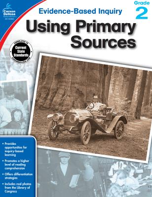 Using Primary Sources, Grade 2 - Ritch, Jeanette
