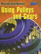 Using Pulleys and Gears