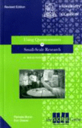 Using Questionnaires in Small-scale Research: A Beginner's Guide