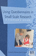 Using Questionnaires in Small-scale Research: A Teacher's Guide - Drever, Eric, and Munn, Pamela