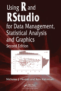 Using R and Rstudio for Data Management, Statistical Analysis, and Graphics