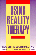 Using Reality Therapy