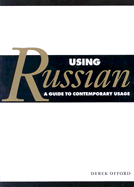 Using Russian: A Guide to Contemporary Usage