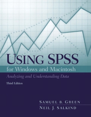 Using SPSS for the Windows and Macintosh: Analyzing and Understanding Data - Green, Samuel B, and Green, and Salkind, Neil J, Dr.