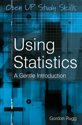 Using Statistics: A Gentle Introduction - Rugg, Gordon