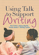 Using Talk to Support Writing