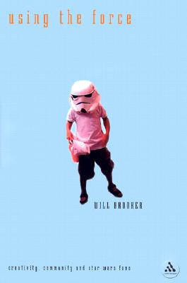 Using the Force - Brooker, Will