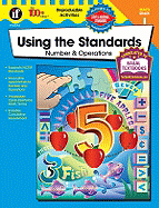 Using the Standards - Number & Operations, Grade 1 - Daniel, Becky, and School Specialty Publishing (Creator)