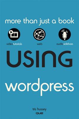 Using Wordpress - Hussey, Tris