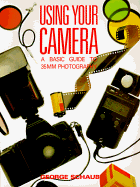 Using Your Camera: A Beginner's Guide to 35mm Photography