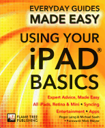 Using Your iPad Basics: Expert Advice, Made Easy