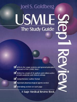 USMLE Step 1: The Study Guide - Goldberg, Joel S (Editor)