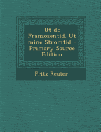 UT de Franzosentid. UT Mine Stromtid
