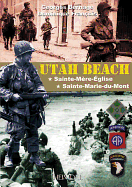 Utah Beach: Sainte-Mere-Eglise; Sainte-Marie-du-Mont