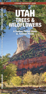 Utah Trees & Wildflowers: A Folding Pocket Guide to Familiar Plants