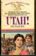 Utah! - Ross, Dana Fuller
