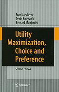 Utility Maximization, Choice and Preference