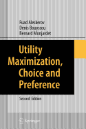 Utility Maximization, Choice and Preference